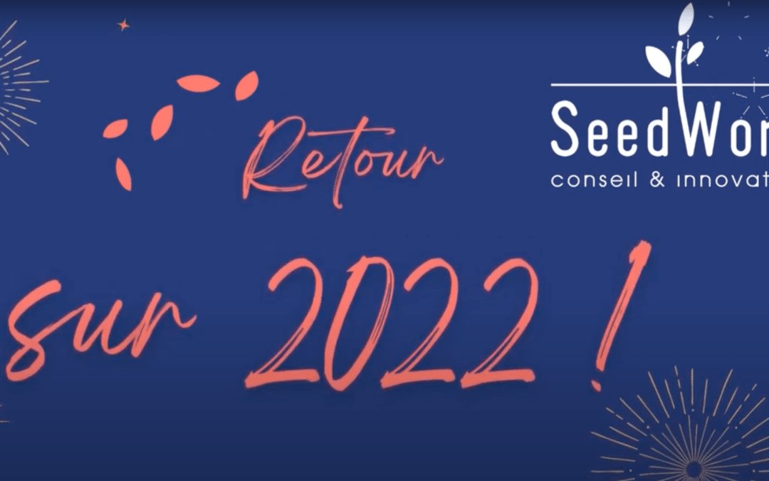 Le recap 2022 de SeedWork !