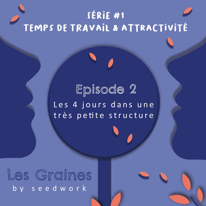 LES GRAINES Podcast Série 1 épisode 2