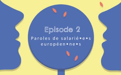 Ce qui contribue au bien-être au travail selon des salarié·e·s européen·ne·s (Podcast)