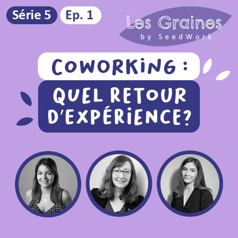 LES GRAINES S5 E1 : Quel retour d'expérience ?