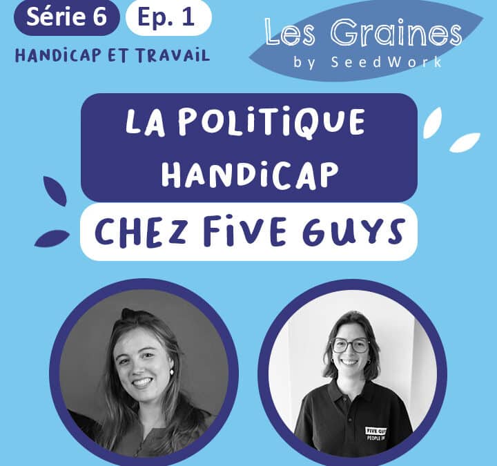 La politique Handicap chez Five Guys (Podcast)