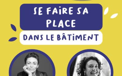 Se faire sa place dans le bâtiment