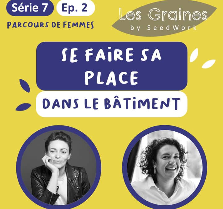 Se faire sa place dans le bâtiment